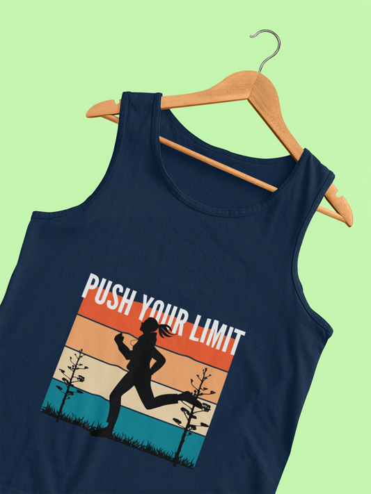 Push Your Limit Running Tank Top - 100 % Cotton